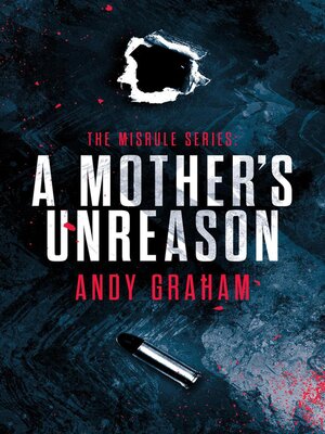 cover image of A Mother's Unreason
